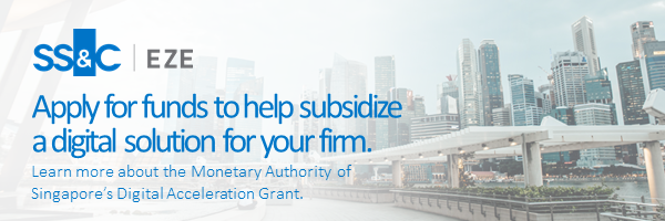 Apply for funds to help subsidize  a digital solution for your firm.  Learn more about the Monetary Authority of  Singapore’s Digital Acceleration Grant.  